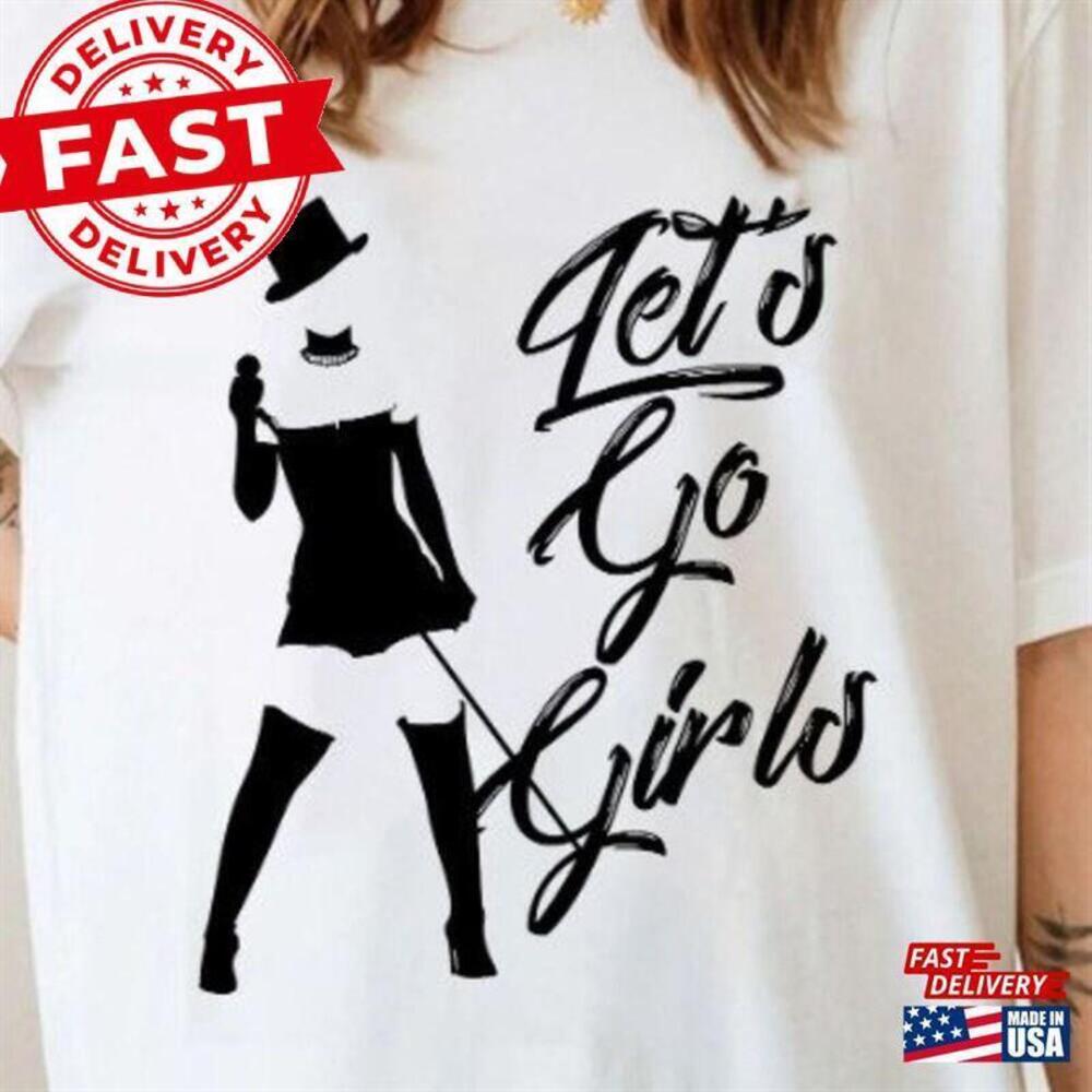 Lets Go Girl Shania Twain T-Shirt Gift For Fan Men Classic